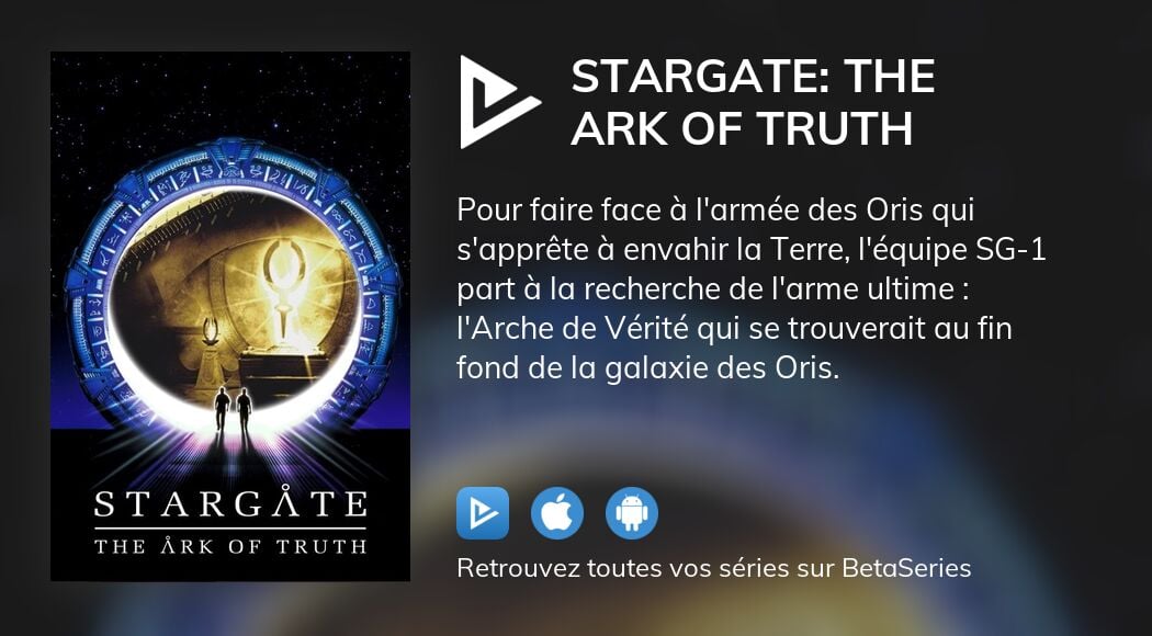 O regarder le film Stargate The Ark of Truth en streaming