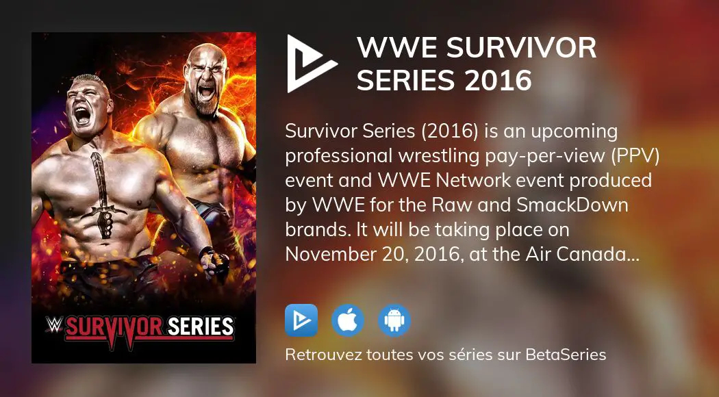 Regarder Wwe Survivor Series 2016 Streaming