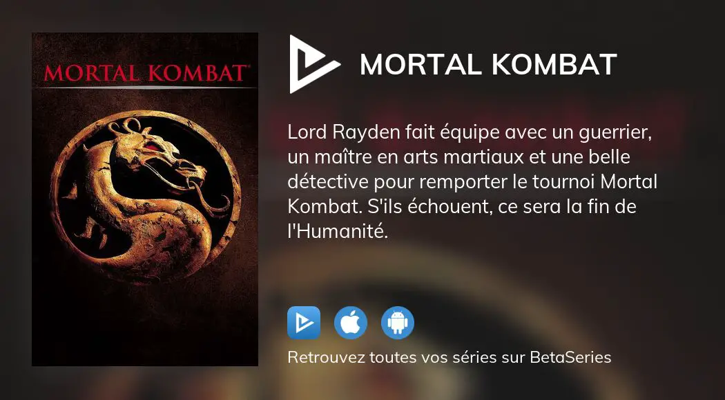 Où regarder le film Mortal Kombat en streaming complet ?