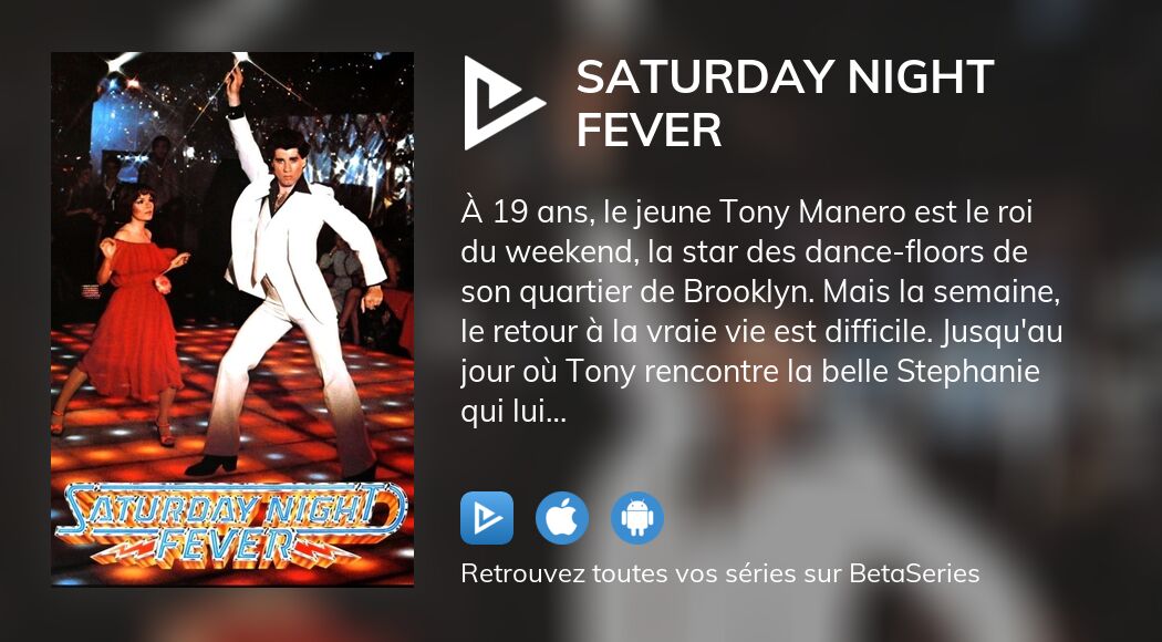 o-regarder-le-film-saturday-night-fever-en-streaming-complet