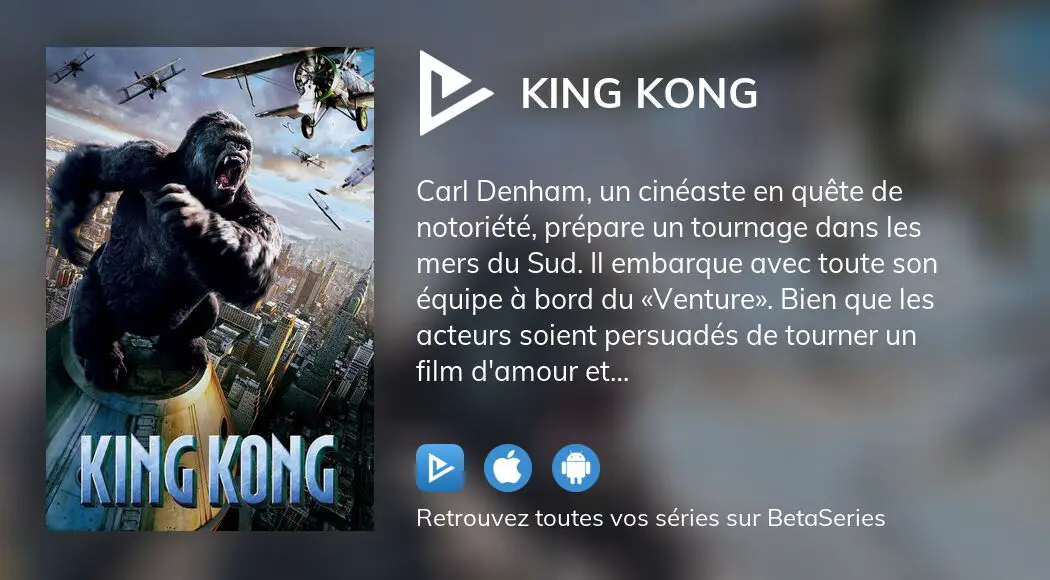Où regarder le film King Kong en streaming complet ?