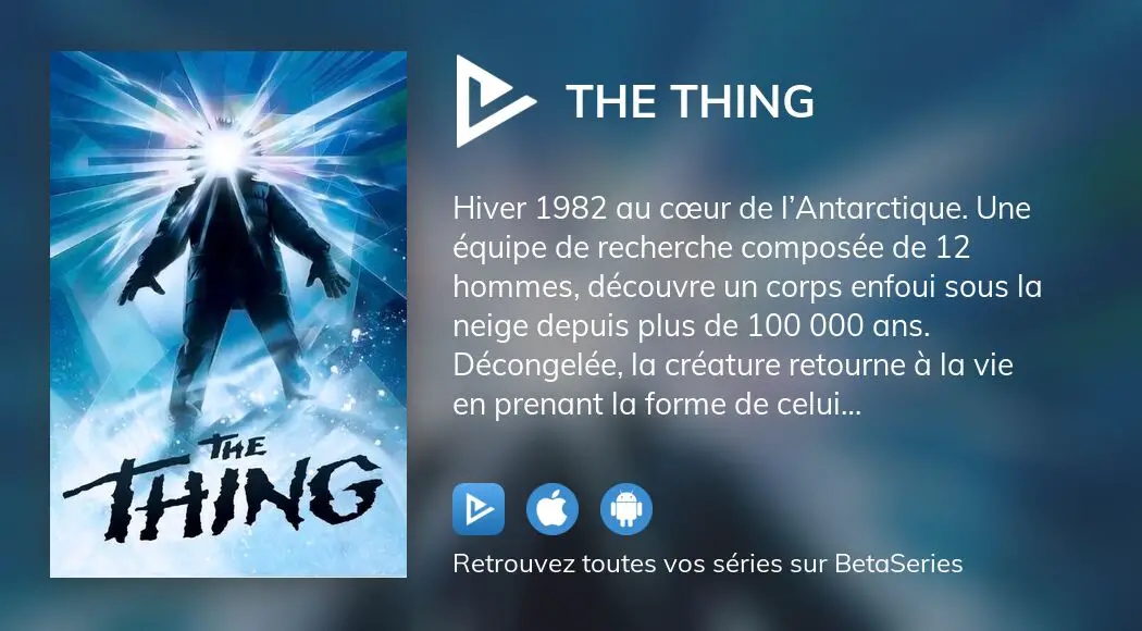Regarder le film The Thing en streaming complet VOSTFR, VF, VO
