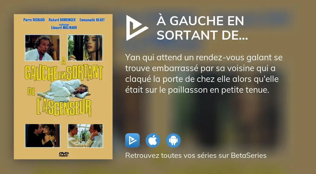 Où Regarder Le Film À Gauche En Sortant De Lascenseur En Streaming Complet