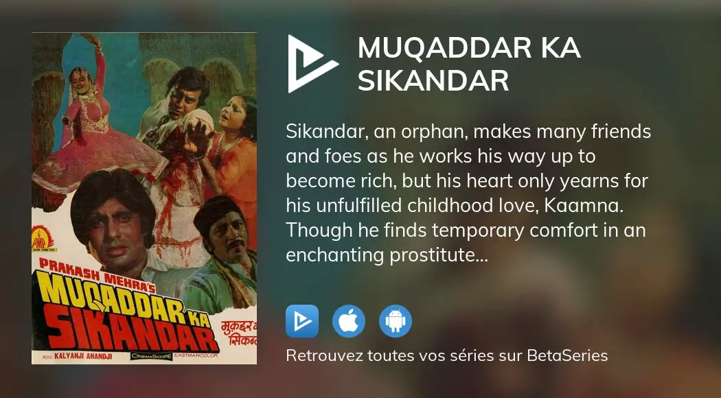 Où Regarder Le Film Muqaddar Ka Sikandar En Streaming Complet ...