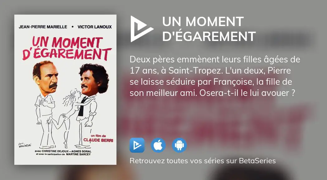 Regarder le film Un moment d'égarement en streaming complet VOSTFR, VF, VO  