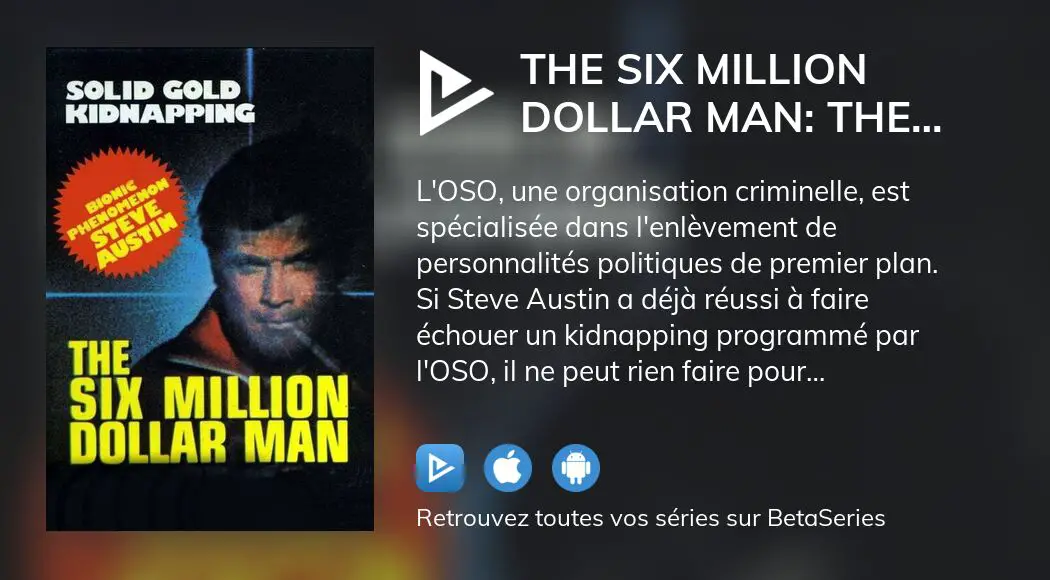 Regarder The Six Million Dollar Man: The Solid Gold Kidnapping Streaming