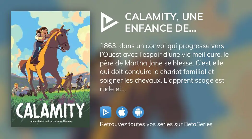 Regarder Calamity Une Enfance De Martha Jane Cannary Streaming