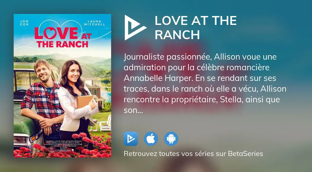 Où regarder le film Love at the Ranch en streaming complet