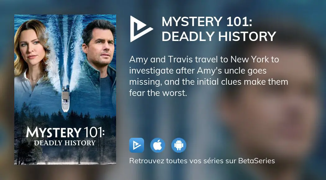 Regarder Mystery 101 Deadly History streaming