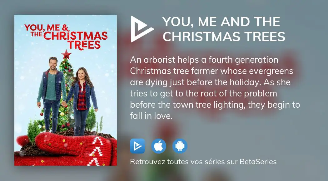 Où regarder le film You, Me and the Christmas Trees en streaming