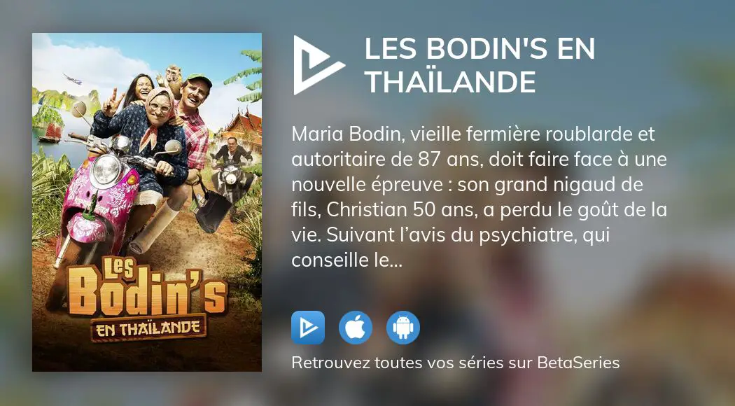 Regarder Les Bodin's En Thaïlande Streaming