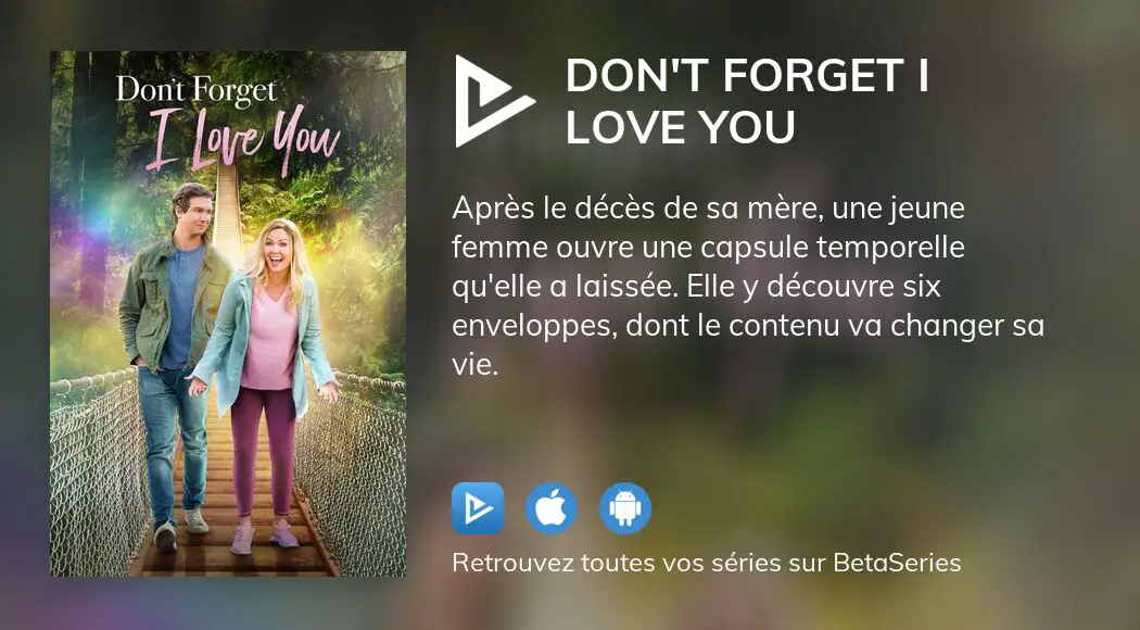 Regarder Don't Forget I Love You streaming