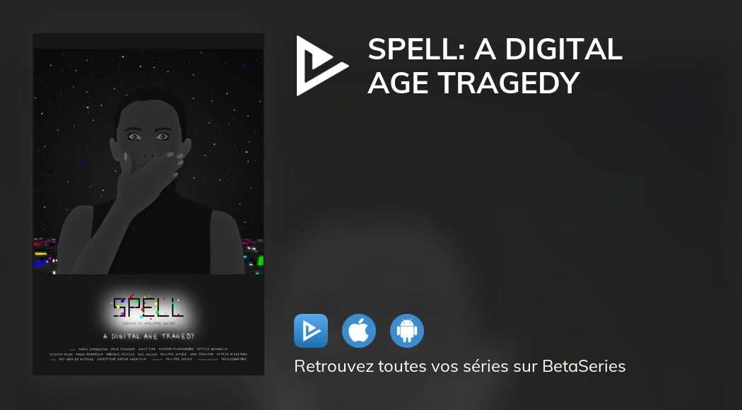 regarder-le-film-spell-a-digital-age-tragedy-en-streaming-complet