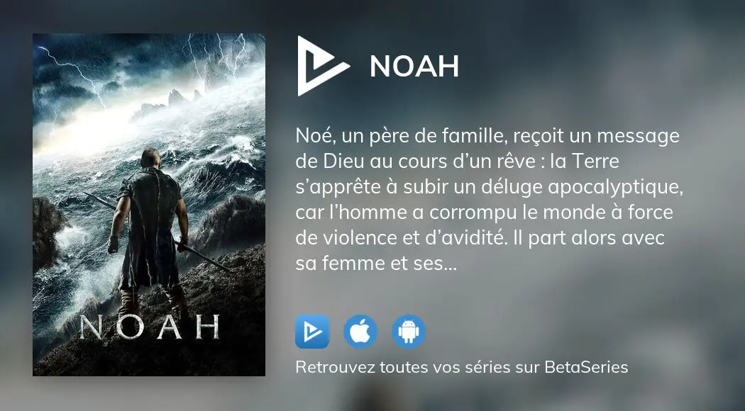 Regarder le film Noah en streaming complet VOSTFR VF VO