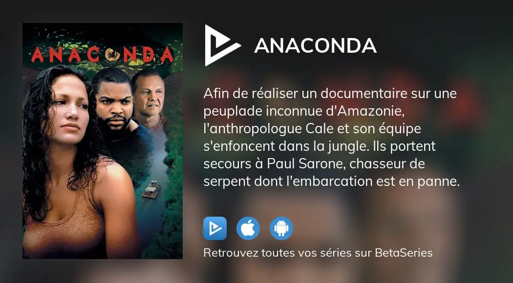 Où regarder le film Anaconda en streaming complet ?