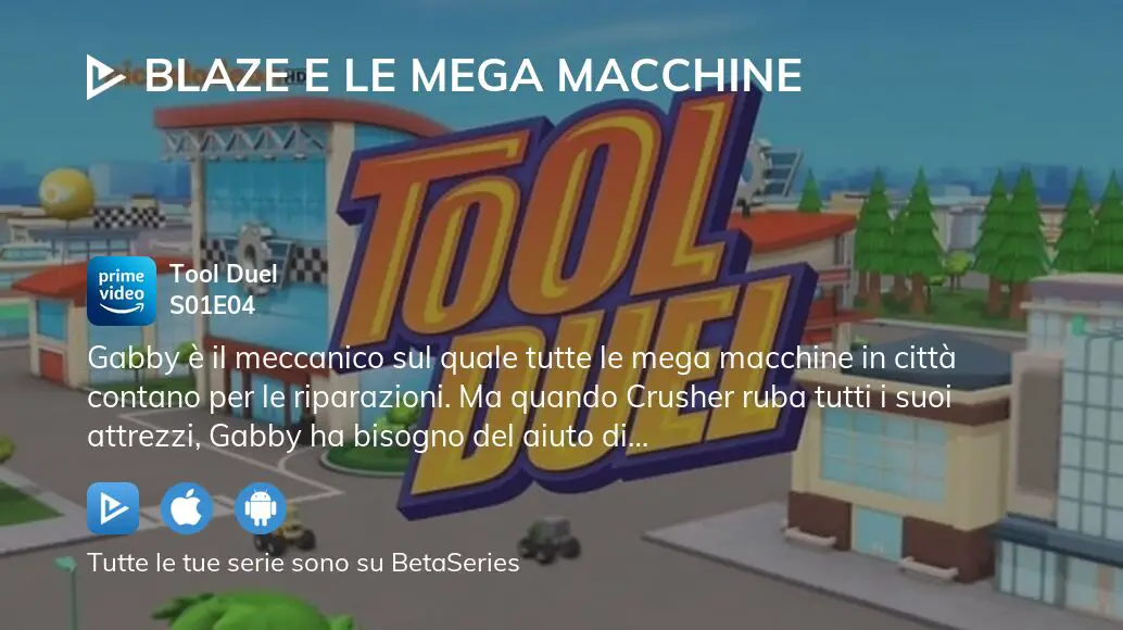 Guarda Blaze e le Mega Macchine stagione 1 episodio 4: Blaze e le Mega  Macchine - Attrezzi - Contenuto completo su Paramount+ Italia