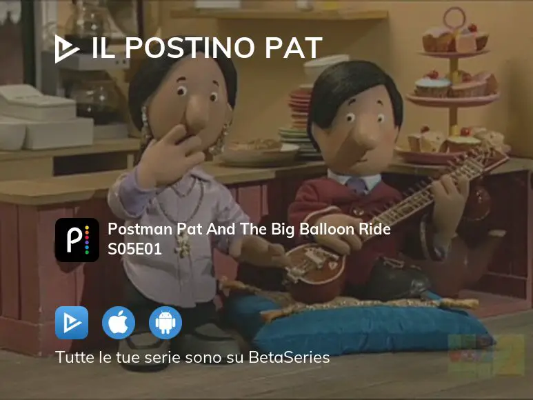 Guarda Il Postino Pat Stagione Episodio In Streaming Betaseries Com