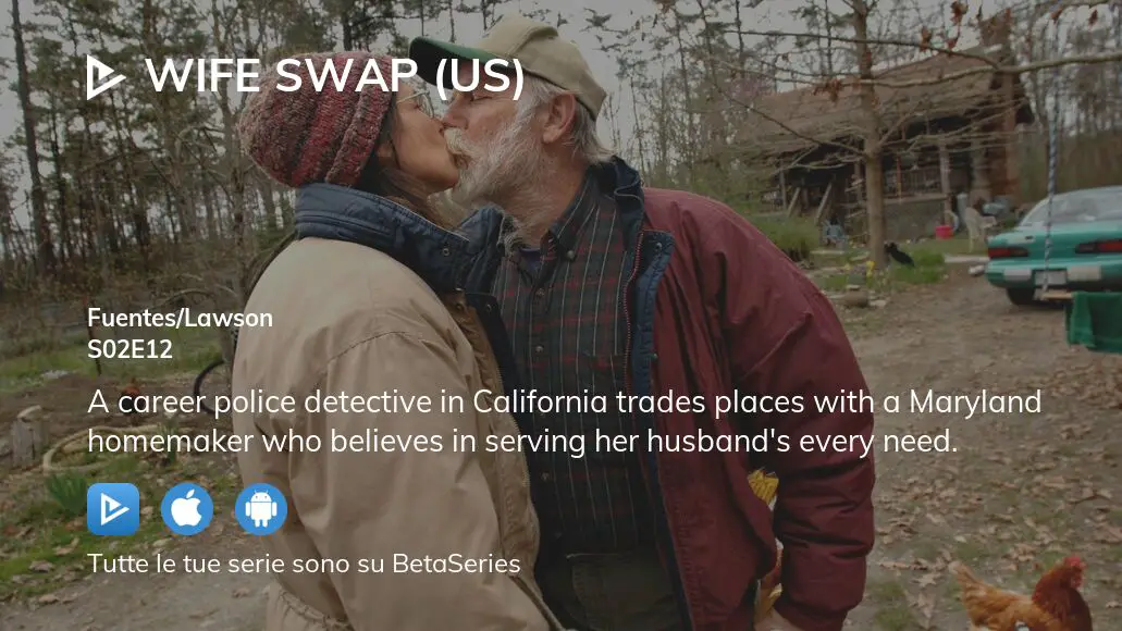 Dove Guardare Wife Swap (us) Stagione 2 Episodio 12 Streaming Completo 