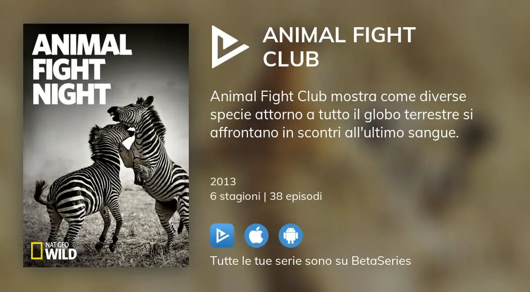 Guarda gli episodi di Animal Fight Club in streaming 