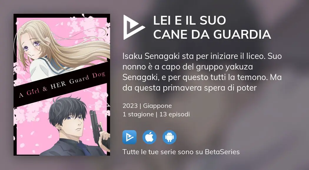 Dove guardare la serie TV Lei e il suo cane da guardia in streaming online?