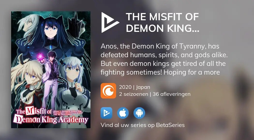 The Misfit Demon King Academy: History's Strongest Demon King Reincarnated  and Goes To School With His