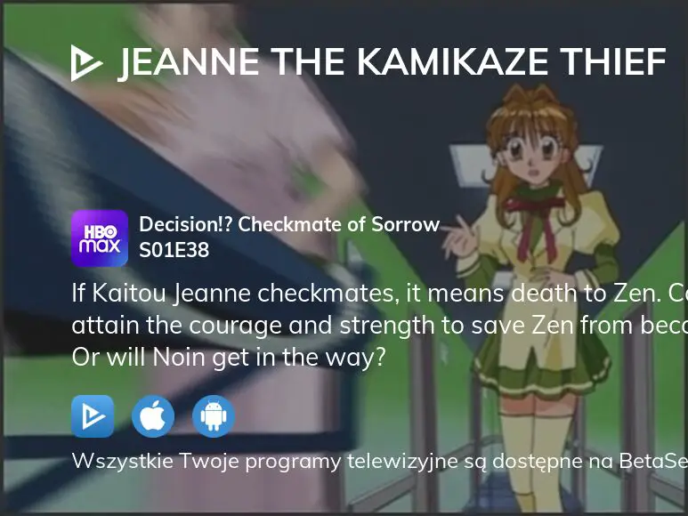Oglądaj Jeanne the Kamikaze Thief sezon 1 odcinek 21 streaming online