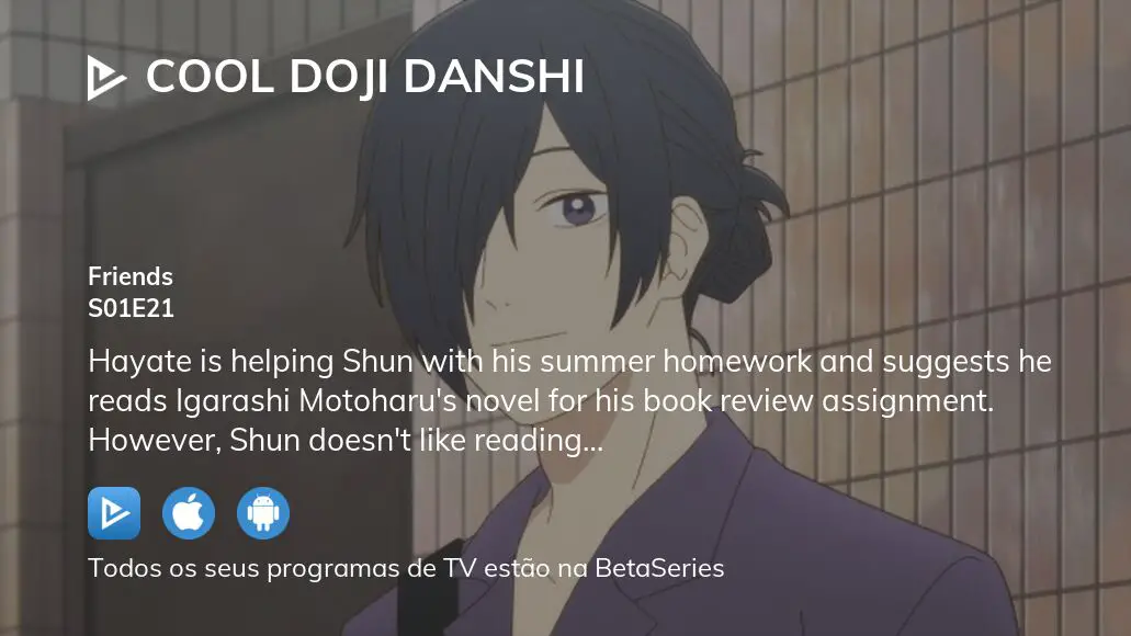 Cool Doji Danshi – Todos os Episódios