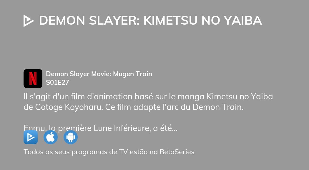 Kimetsu no Yaiba: Demon Slayer – Mugen Train Arc Todos os