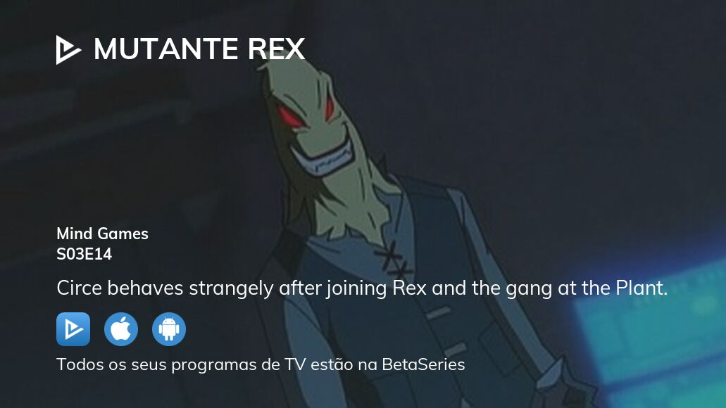 Mutante Rex Temporada 3 - assista todos episódios online streaming