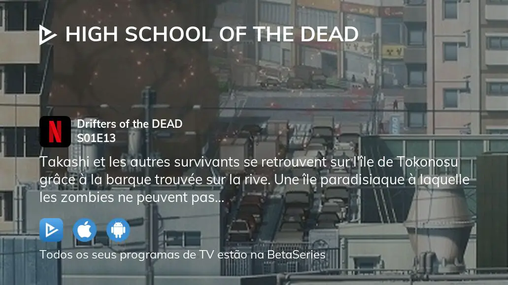 Assista High School of the Dead temporada 1 episódio 2 em