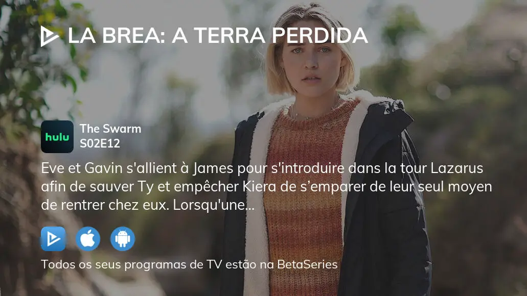 La Brea: A Terra Perdida Temporada 2 - episódios online streaming