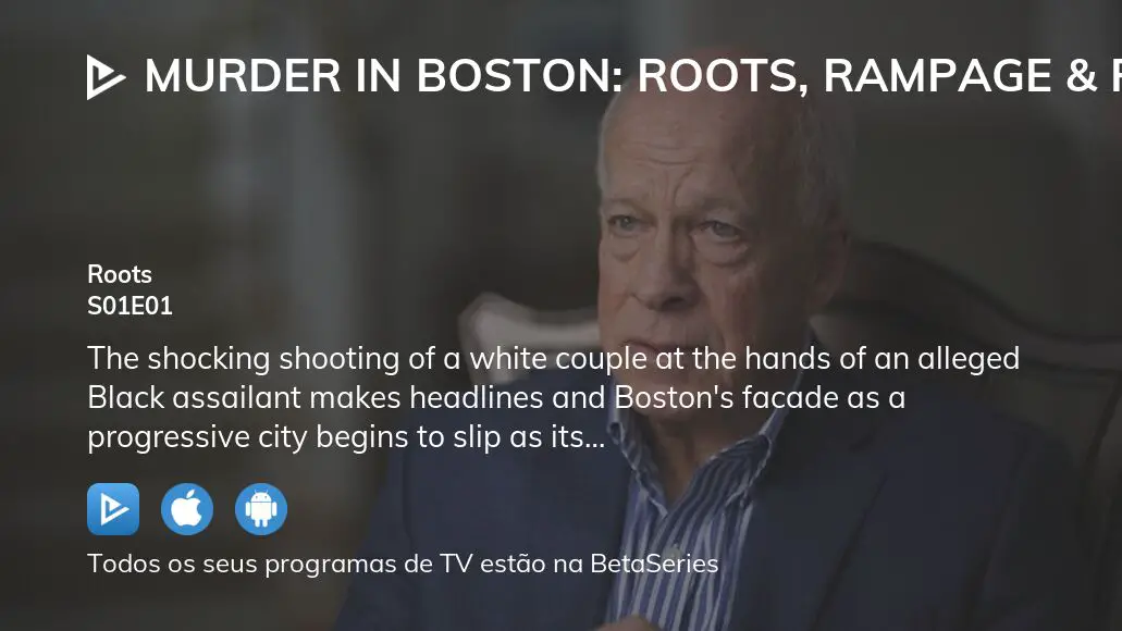 Assista Murder In Boston Roots Rampage And Reckoning Temporada 1   Image