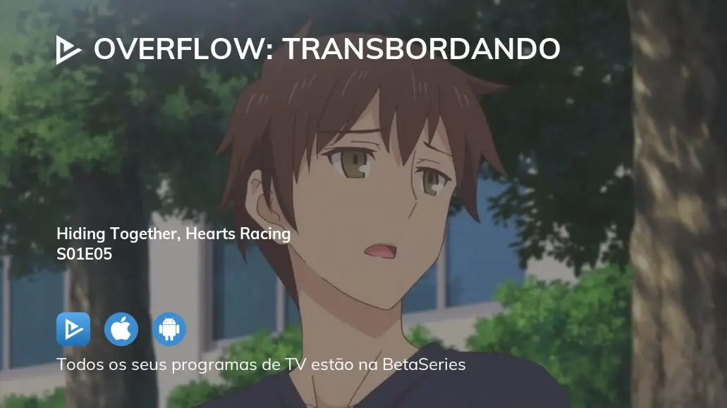 overflow dublado ep 1