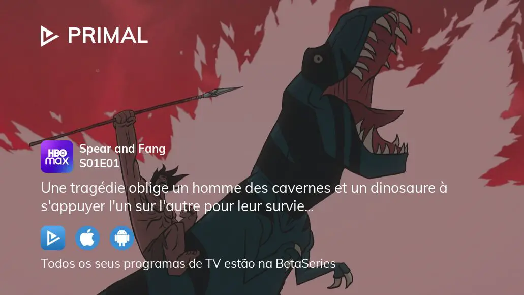 Primal Online - Assistir todos os episódios completo