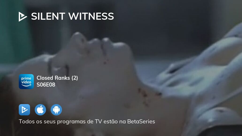 Assista Silent Witness temporada 6 epis dio 8 em streaming