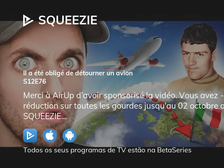 Assista Squeezie temporada 12 episódio 76 em streaming 