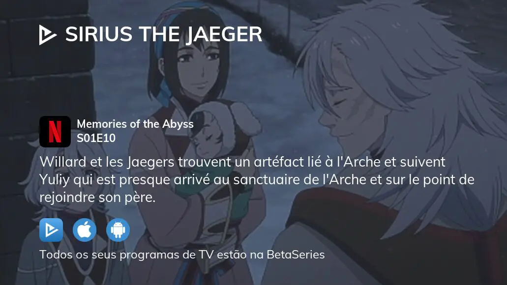 Assista Sirius the Jaeger temporada 1 episódio 10 em streaming