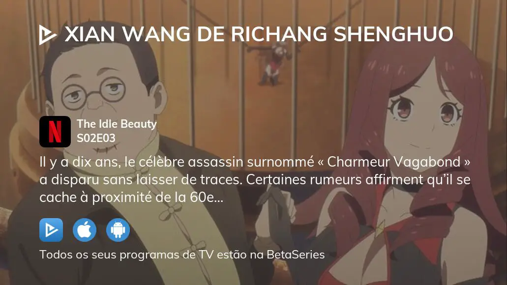 Assista Xian Wang De Richang Shenghuo temporada 2 episódio 8 em streaming