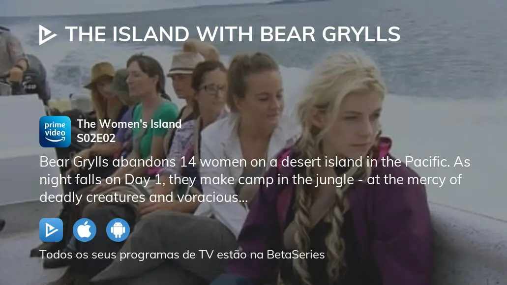 The Island with Bear Grylls - Season 2 - Prime Video