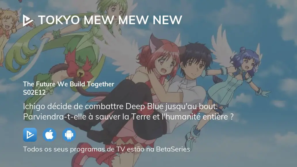 Assista Tokyo Mew Mew New temporada 2 episódio 8 em streaming