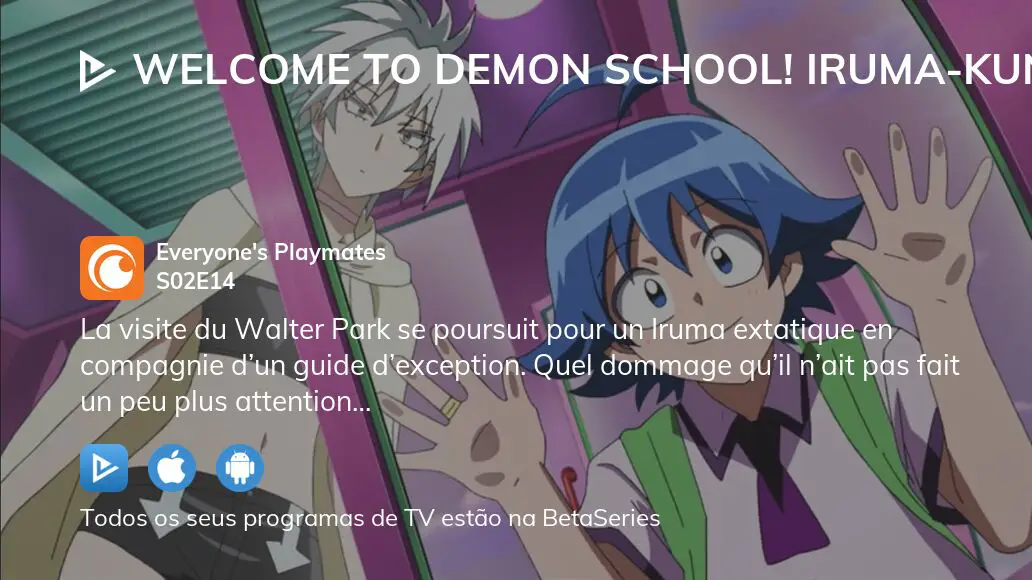 Assista Welcome to Demon School! Iruma-kun temporada 2 episódio 17