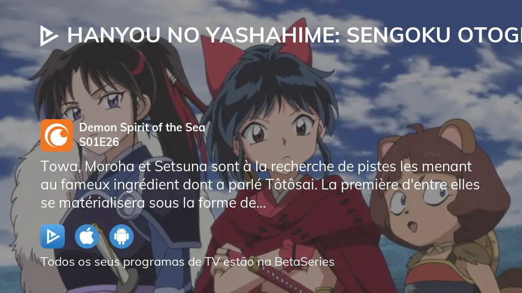 Assista Hanyou no Yashahime: Sengoku Otogizoushi temporada 1 episódio 25 em  streaming