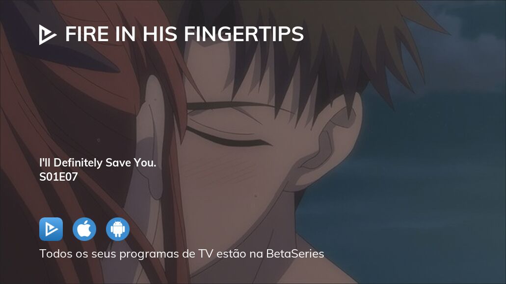 Os animes Fire in His Fingertips serão dublados em inglês - HIT SITE