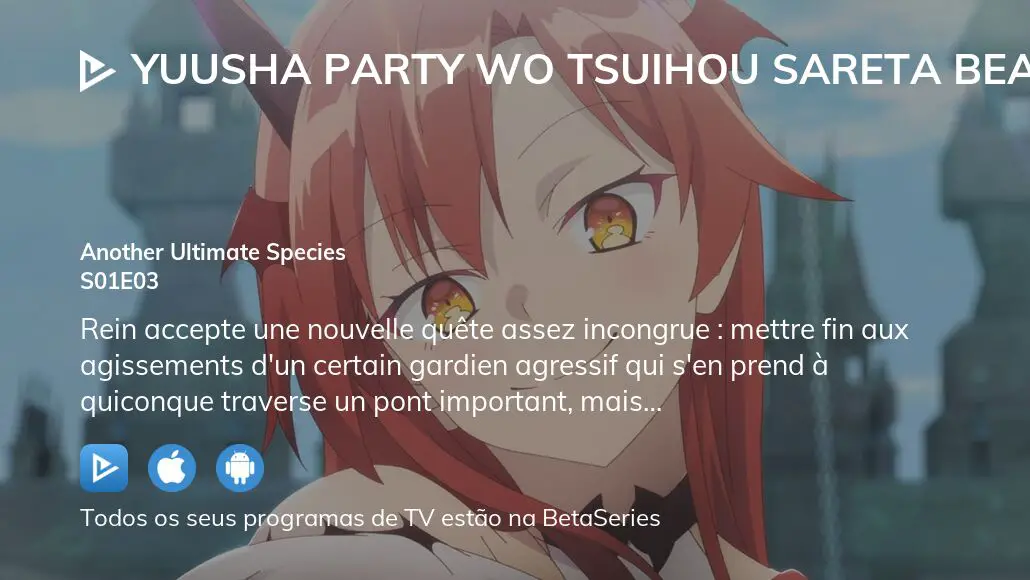 Assista Yuusha Party wo Tsuihou sareta Beast Tamer, Saikyoushu no Nekomimi  Shoujo to Deau temporada 1 episódio 3 em streaming