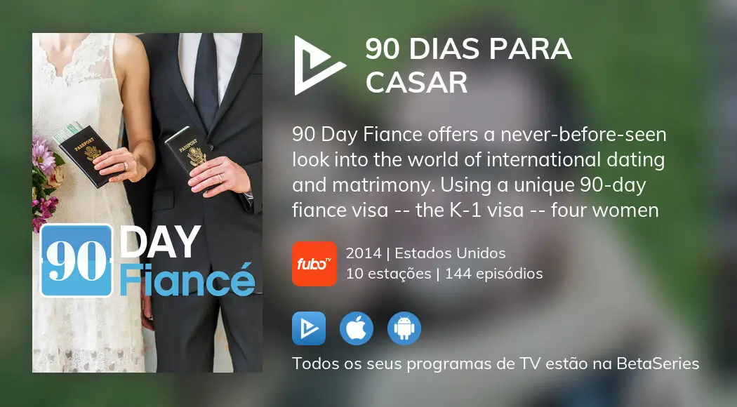 Onde Assistir à Série De Tv 90 Dias Para Casar Em Streaming On Line 