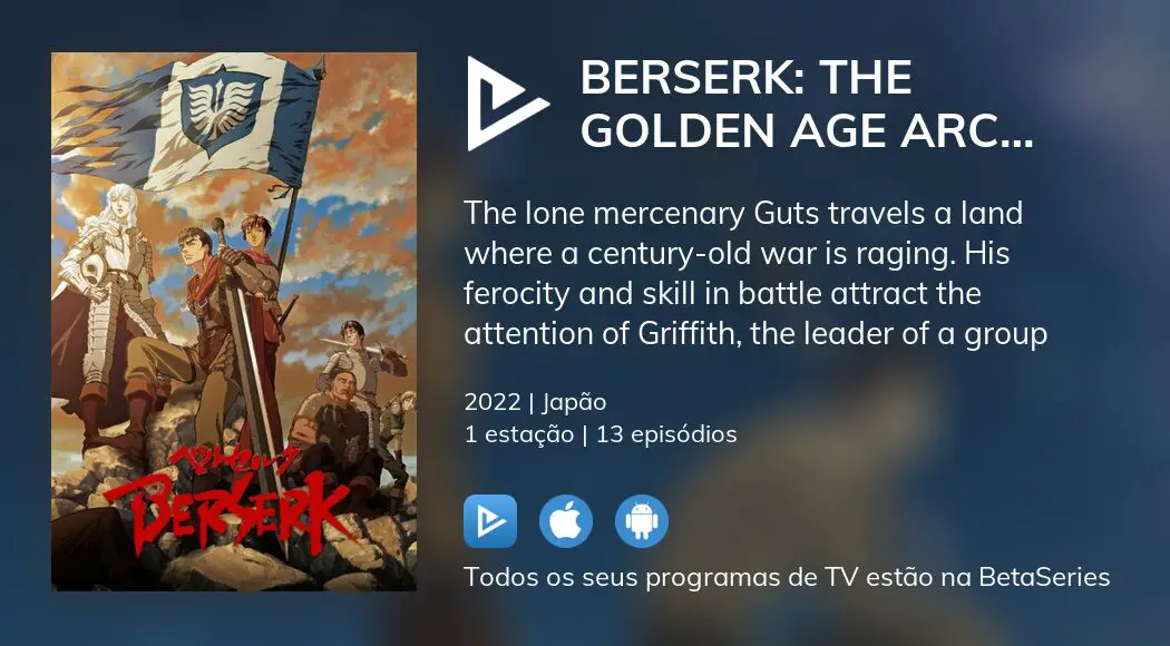 Assistir Berserk: The Golden Age Arc – Memorial Edition - online