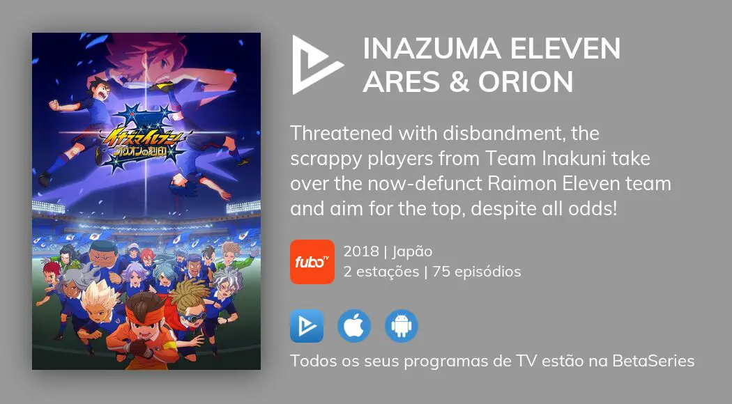 Inazuma Eleven: Ares No Tenbin Online - Assistir todos os episódios completo