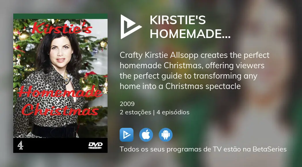 Onde assistir à série de TV Kirstie's Homemade Christmas em streaming