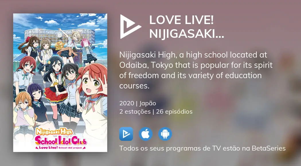 Assistir Love Live! Nijigasaki Gakuen School Idol Doukoukai - Todos os  Episódios