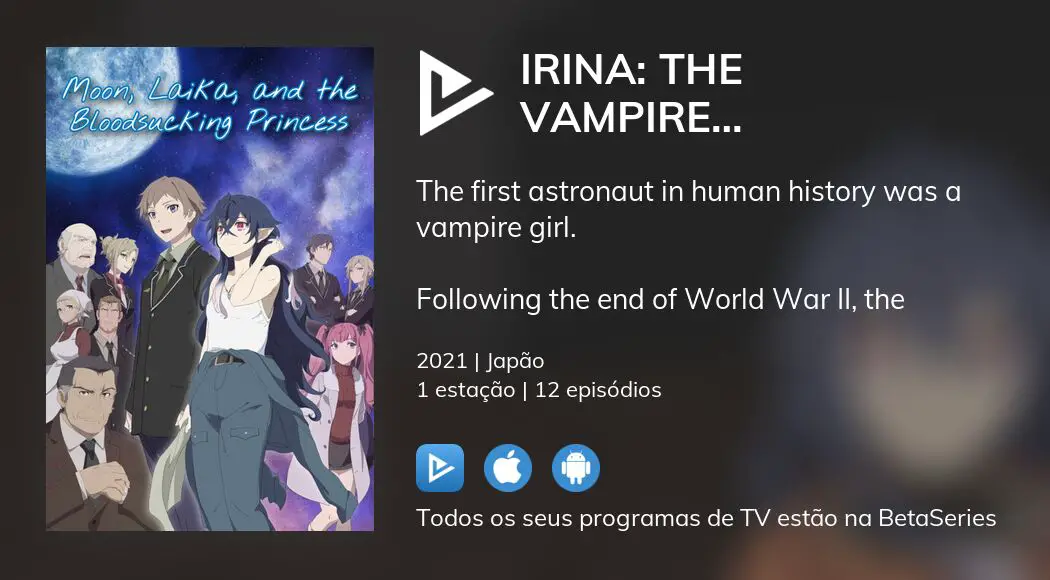 Assistir Irina: The Vampire Cosmonaut - séries online